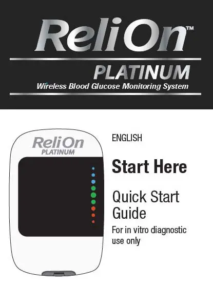 ReliOn Platinum Quick Start Guide